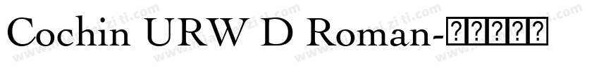 Cochin URW D Roman字体转换
